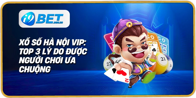 xổ số hà nội vip